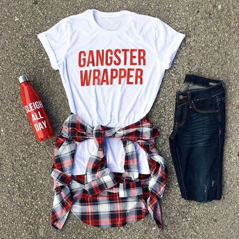 Gangster Wrapper and Sleigh All Day Shirts